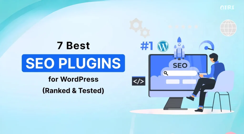 7 Best SEO Plugins for WordPress in 2026 (Compared and Reviewed)
